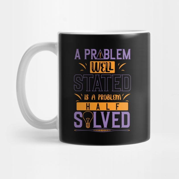 A problem well stated is a problem half solved-motivational sticker design by JJDESIGN520